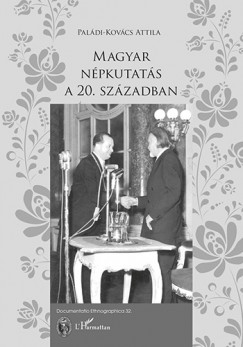 Paldi-Kovcs Attila - Magyar npkutats a 20. szzadban
