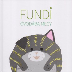 Ambrus Izabella - Fundi óvodába megy