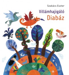 Szakcs Eszter - Villmhajigl Diabz