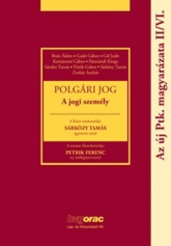 Dr. Srkzy Tams  (Szerk.) - Polgri jog-  Az j Ptk. magyarzata II/VI.