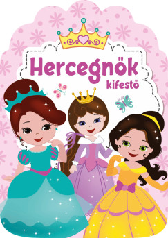 Nagy Emese  (Szerk.) - Hercegnk - kifest