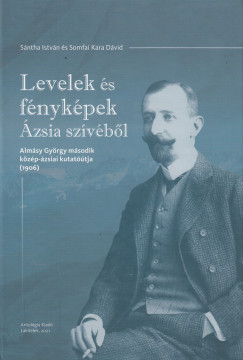 Sntha Istvn - Somfai Kara Dvid - Levelek s fnykpek zsia szvbl