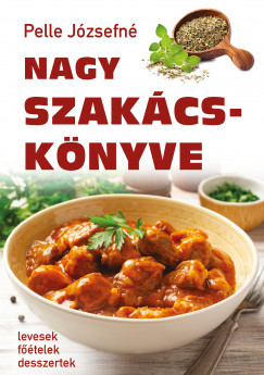 Pelle Jzsefn - Pelle Jzsefn Nagy szakcsknyve