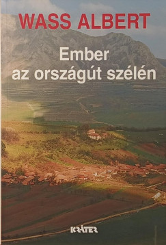 Wass Albert - Ember az orsz�g�t sz�l�n