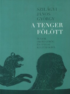 Szilgyi Jnos Gyrgy - A tenger fltt