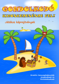 Simon Jzsef - Gondolkod - Kincskeressre fel!