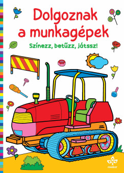 Bogos Katalin  (Szerk.) - Dolgoznak a munkagpek