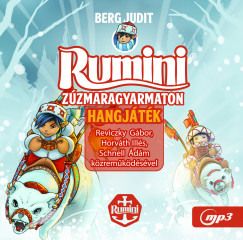 Horváth Illés - Reviczky Gábor - Schnell Ádám - Rumini zúzmaragyarmaton - Hangoskönyv