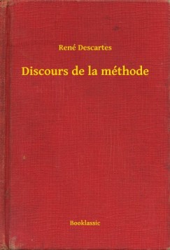 Ren� Descartes - Discours de la m�thode