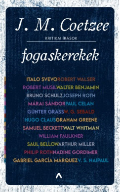 J. M. Coetzee - Fogaskerekek - Kritikai rsok