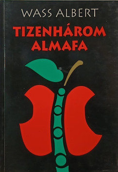 Wass Albert - Tizenhárom almafa