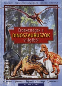 rdekessgek a dinoszauruszok vilgbl