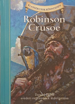 Daniel Defoe - Robinson Crusoe