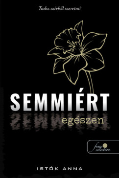 Istk Anna - Semmirt egszen