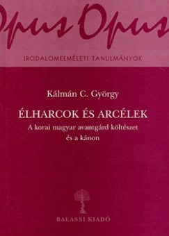 Klmn C. Gyrgy - lharcok s arclek