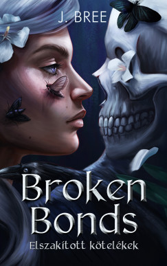 J. Bree - Broken Bonds - Elszaktott ktelkek