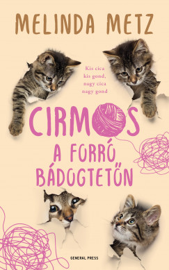 Melinda Metz - Cirmos a forr bdogtetn