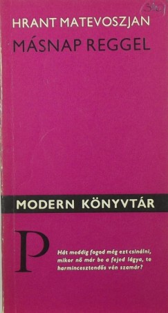 Hrant Matevoszjan - Msnap reggel