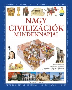 John Haywood - Nagy civilizcik mindennapjai