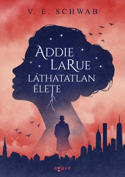 V. E. Schwab - Addie LaRue lthatatlan lete