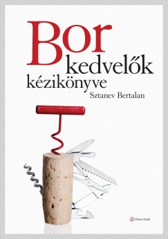 Sztanev Bertalan - Borkedvelk kziknyve