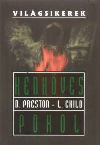Lincoln Child - Douglas Preston - Knkves pokol