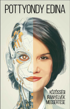 Pottyondy Edina - Közösségi irányelvek megsértése