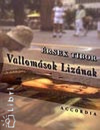 rsek Tibor - Vallomsok Liznak