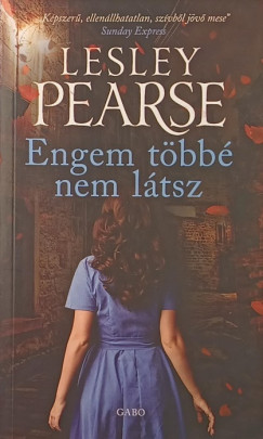 Lesley Pearse - Engem tbb nem ltsz