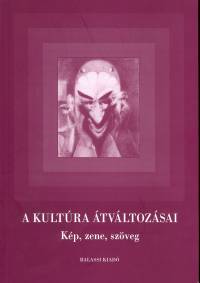 Jeney va - Szegedy-Maszk Mihly - A kultra tvltozsai