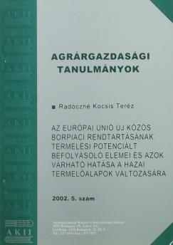 Radczn Kocsis Terz - Agrrgazdasgi tanulmnyok - Az Eurpai Uni j kzs borpiaci