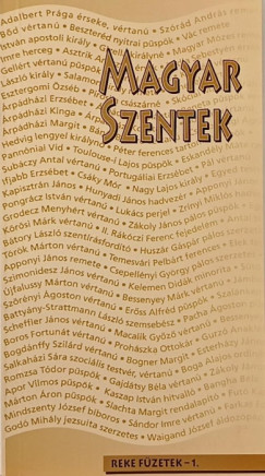 Lakatos Tibor (Szerk.) - Magyar szentek