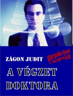 Zgon Judit - A Vgzet doktora