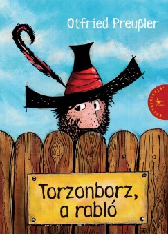 Otfried Preussler - Torzonborz, a rabl