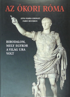 Fabio Bourbon - Anna Maria Liberati - Az kori Rma