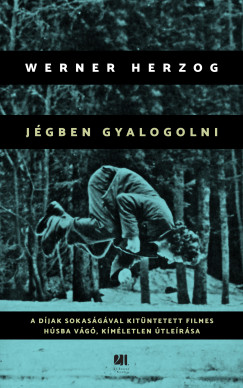 J�gben gyalogolni