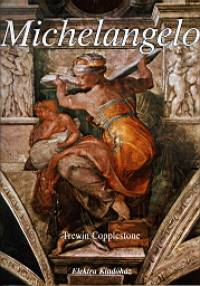 Trewin Copplestone - Michelangelo