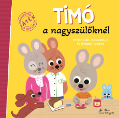 Timó a nagyszülőknél