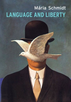 Schmidt M�ria - Language and Liberty