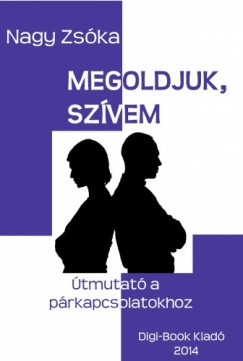 Nagy Zska - Megoldjuk, szvem