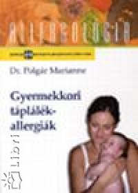 Dr. Polgr Marianne - Gyermekkori tpllkallergik