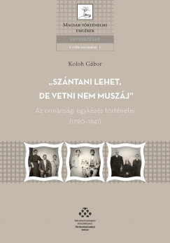 Koloh Gbor - Szntani lehet, de vetni nem muszj