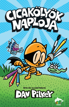 Dav Pilkey - Cicaklyk naplja