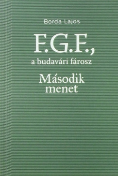Borda Lajos - F.G.F., a budavári fárosz