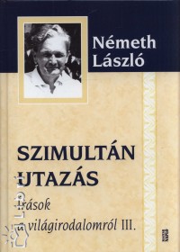 Nmeth Lszl - Ekler Andrea  (Szerk.) - Szimultn utazs