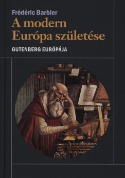 Frdric Barbier - A modern Eurpa szletse