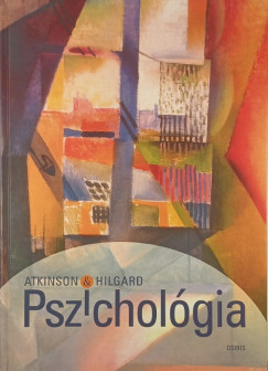 Richard C. Atkinson - Ernest Hilgard - Pszichológia