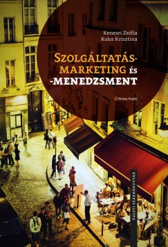 Kenesei Zsfia - Kolos Krisztina - Szolgltatsmarketing s -menedzsment