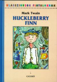 Mark Twain - Huckleberry Finn