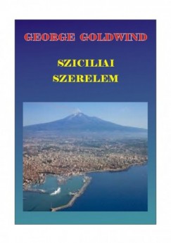 George Goldwind - Szicliai szerelem